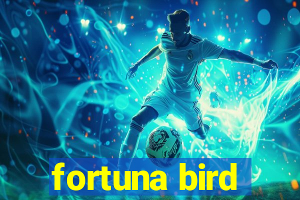 fortuna bird